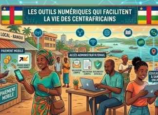 Les outils numériques qui facilitent la vie des Centrafricains Les outils numériques qui facilitent la vie des Centrafricains